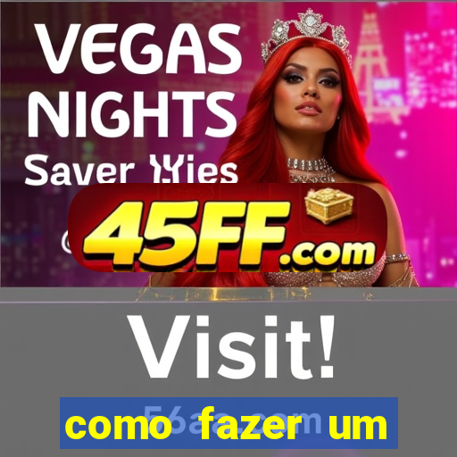 como fazer um masturbador caseiro